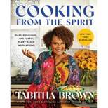 Cooking From the Spirit - by Tabitha Brown (Hardcover)