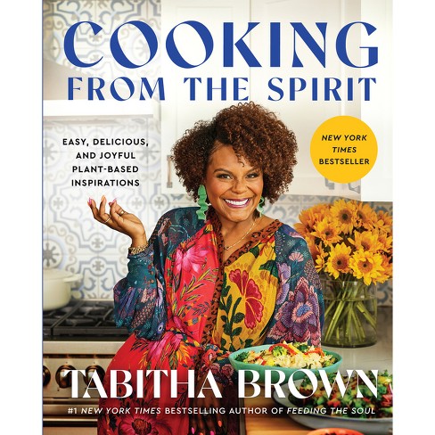 Cooking From the Spirit - by Tabitha Brown (Hardcover) - image 1 of 1