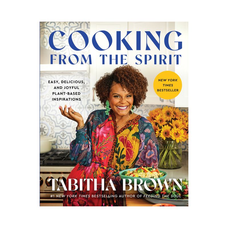 Cooking From the Spirit - by Tabitha Brown (Hardcover), 1 of 8