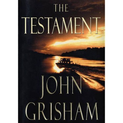 The Testament - by  John Grisham (Hardcover)