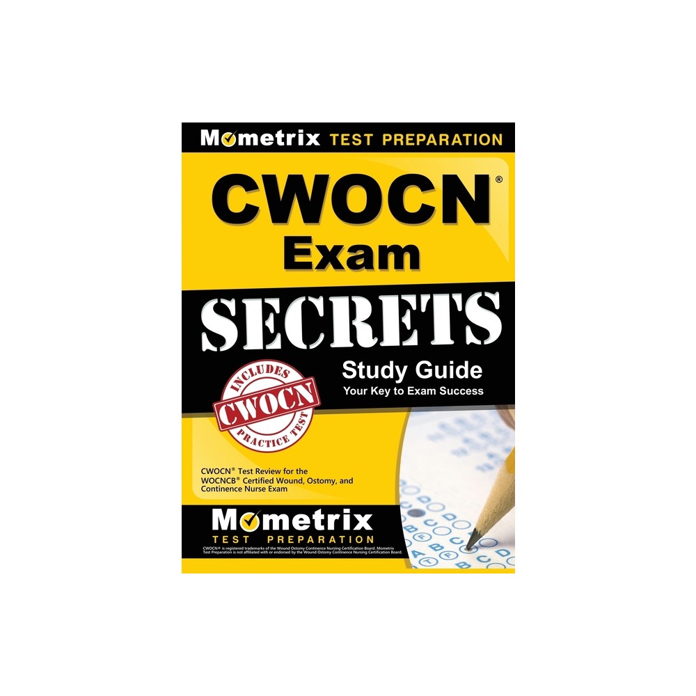 CWOCN Exam Secrets Study Guide - by Mometrix Wound Care Certification Test (Hardcover)