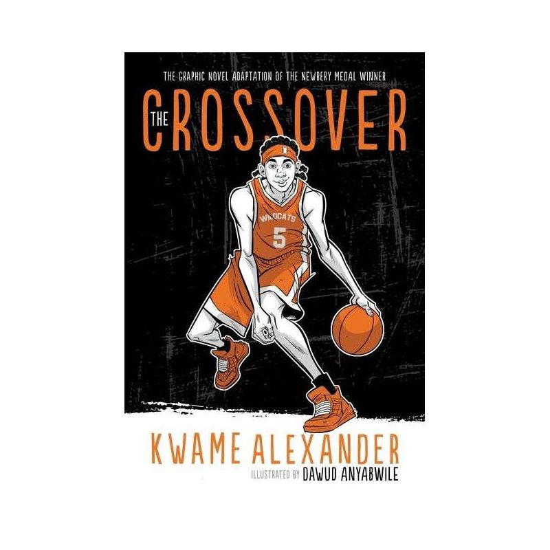 The Crossover Graphic Novel - by Kwame Alexander, 1 of 2