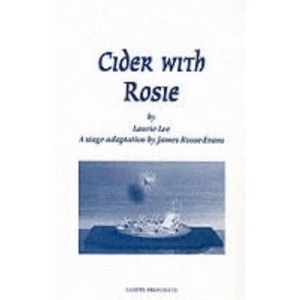 Cider with Rosie - by  James Roose-Evans & Laurie Lee (Paperback) - 1 of 1