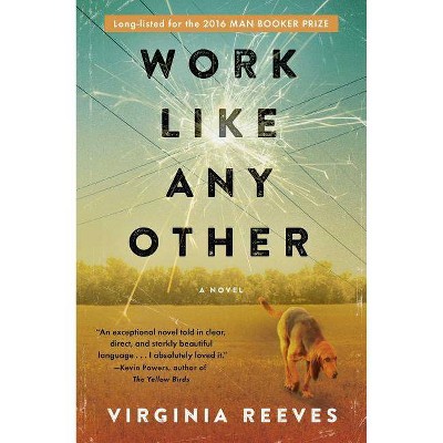 Work Like Any Other - by  Virginia Reeves (Paperback)