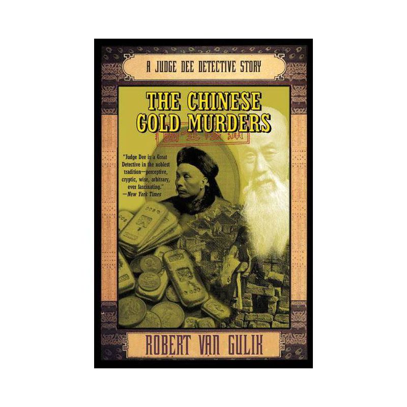 The Chinese Gold Murders - (Judge Dee Mysteries) by  Robert Van Gulik (Paperback), 1 of 2
