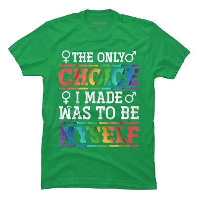 Adult Design By Humans LGBTQ+ Chose To Be Myself Rainbow Text By KangThien T-Shirt