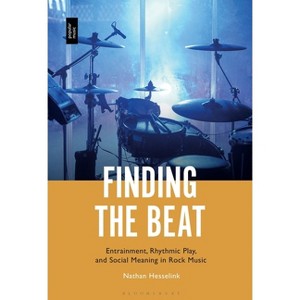 Finding the Beat - by  Nathan Hesselink (Hardcover) - 1 of 1