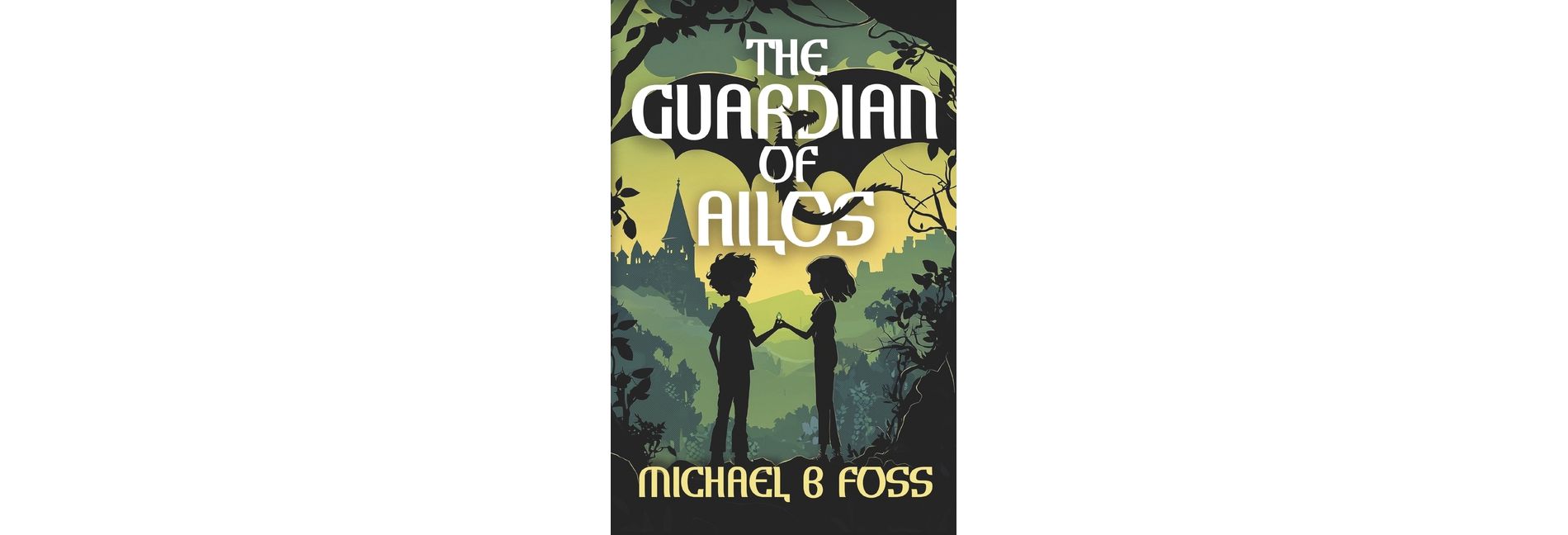 The Guardian of Ailos - by  Michael B Foss (Paperback)