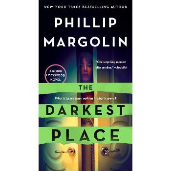 The Darkest Place - (Robin Lockwood) by  Phillip Margolin (Paperback)