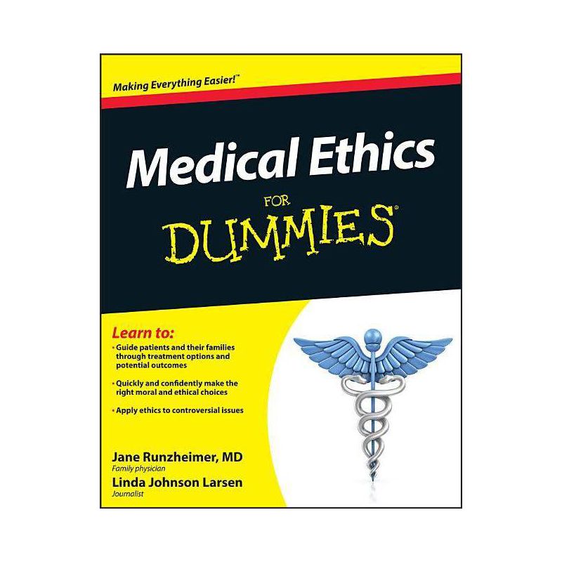 Medical Ethics for Dummies - by  Jane Runzheimer & Linda Johnson Larsen (Paperback), 1 of 2