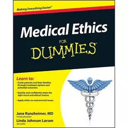 Medical Ethics For Dummies - by  Runzheimer & Larsen (Paperback)