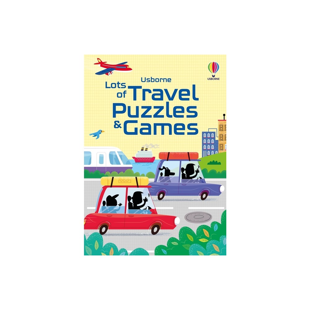 Lots of Travel Puzzles and Games - by Kate Nolan & Simon Tudhope & Phillip Clarke (Paperback)