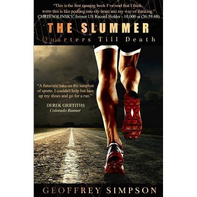 The Slummer - by  Geoffrey Simpson (Paperback)