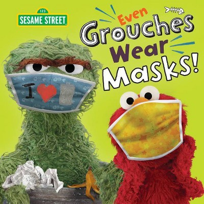 Even Grouches Wear Masks! (Sesame Street) - (Pictureback(r)) by  Andrea Posner-Sanchez (Paperback)