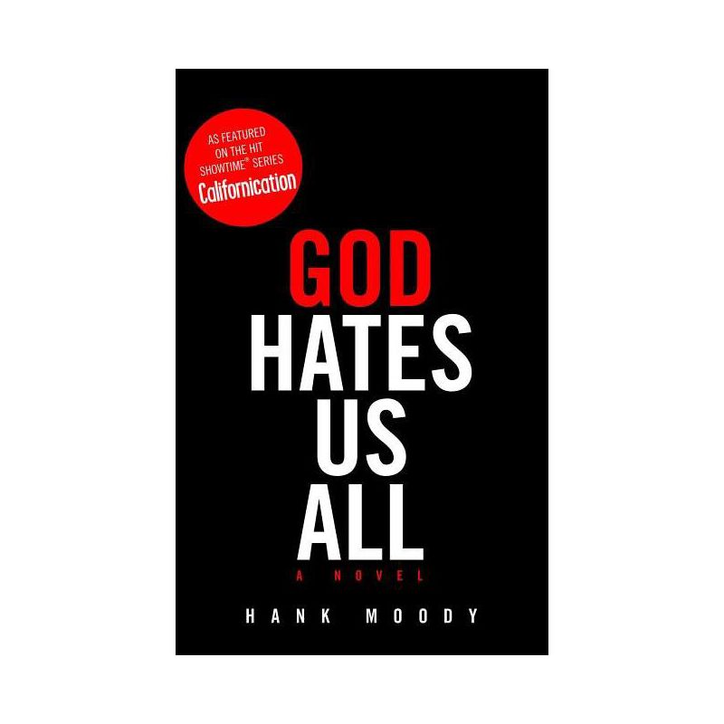 God Hates Us All - by  Hank Moody (Paperback), 1 of 2