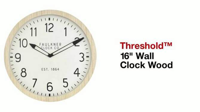 16&#34; Wall Clock Wood - Threshold&#8482;, 2 of 12, play video
