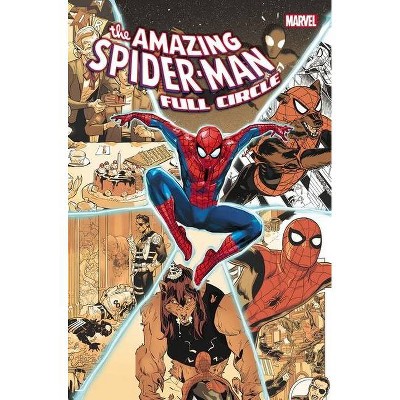 Amazing Spider-Man: Full Circle - (Hardcover)