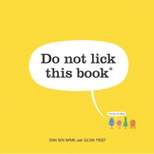 Do Not Lick This Book - by  Idan Ben-Barak (Hardcover)