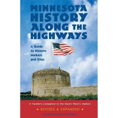 Minnesota History Along the Highways - (Paperback)