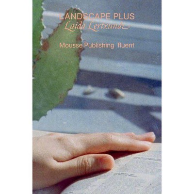 Laida Lertxundi: Landscape Plus - (Paperback)