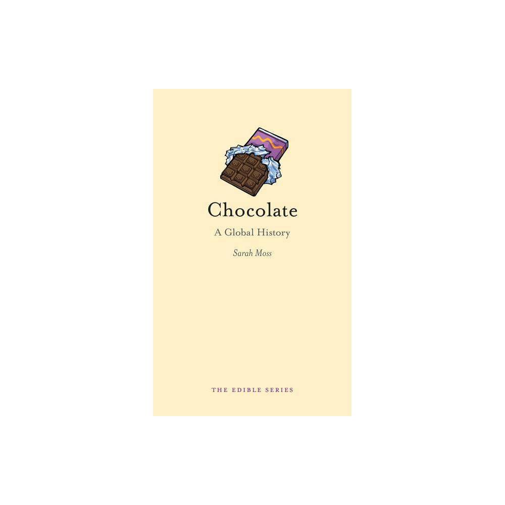 ISBN 9781861895240 product image for Chocolate - (Edible (Reaktion Books)) by Sarah Moss & Alexander Badenoch (Hardco | upcitemdb.com