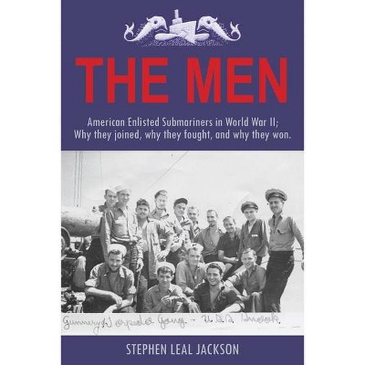 The Men - by  Stephen Leal Jackson (Paperback)