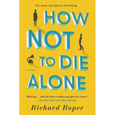 Something to Live for - by  Richard Roper (Paperback)