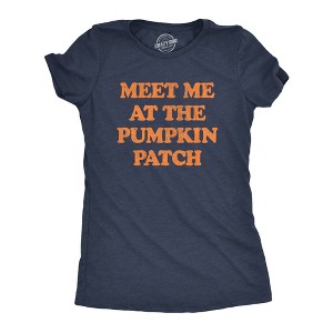Womens Meet Me At The Pumpkin Patch T Shirt Funny Halloween Fall Season Lovers Tee For Ladies - Crazy Dog Women's T Shirt - 1 of 4