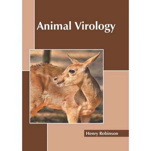 Animal Virology - By Henry Robinson (hardcover) : Target