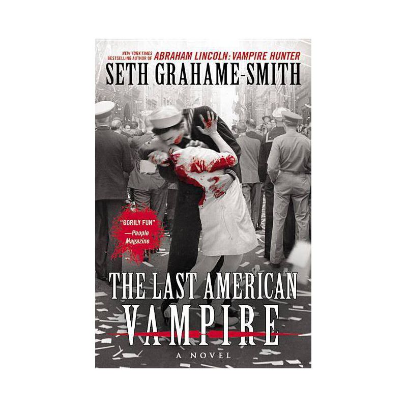 The Last American Vampire - by  Seth Grahame-Smith (Paperback), 1 of 2