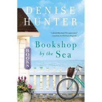 Bookshop by the Sea - by  Denise Hunter (Paperback)