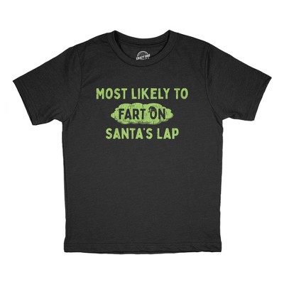 Youth Funny T Shirts Most Likely To Fart On Santas Lap Sarcastic Christmas Graphic Novelty Tee For Kids - Crazy Dog Youth T Shirt