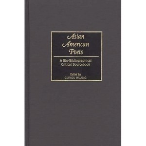 Asian American Poets - by  Guiyou Huang (Hardcover) - 1 of 1