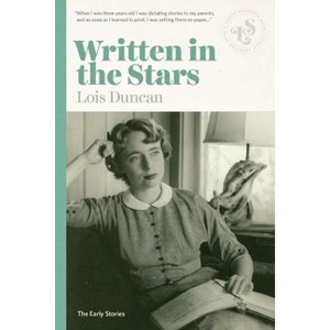 Written in the Stars - by  Lois Duncan (Paperback) - 1 of 1