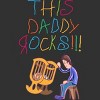 Men's Design By Humans Cute This Daddy Rocks The Baby By walrusindsutries T-Shirt - 2 of 2
