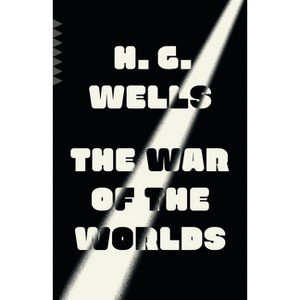 The War of the Worlds - by  H G Wells (Paperback) - 1 of 1