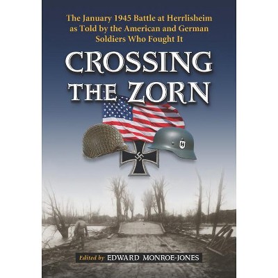 Crossing the Zorn - by  Edward Monroe-Jones (Paperback)