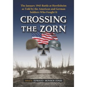 Crossing the Zorn - by  Edward Monroe-Jones (Paperback) - 1 of 1