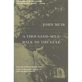 A Thousand-Mile Walk to the Gulf - by  John Muir (Paperback)