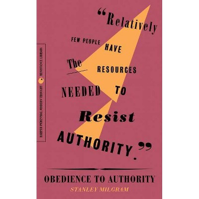 Obedience to Authority - by  Stanley Milgram (Paperback)