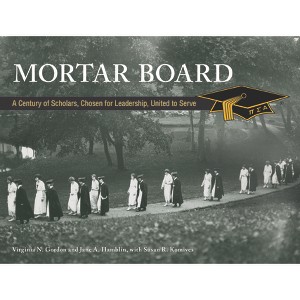 Mortar Board - by  Virginia N Gordon (Hardcover) - 1 of 1