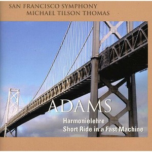 Michael Tilson Thomas - Harmonielehre / Short Ride in a Fast Machine - 1 of 1