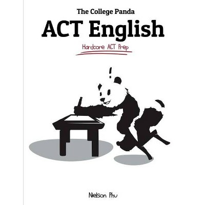 The College Panda's ACT English - by  Nielson Phu (Paperback)