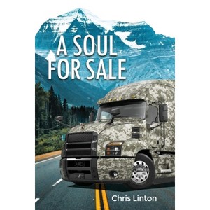A Soul for Sale - by  Chris Linton (Paperback) - 1 of 1