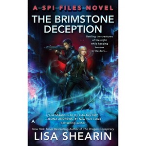 The Brimstone Deception - (SPI Files Novel) by  Lisa Shearin (Paperback) - 1 of 1