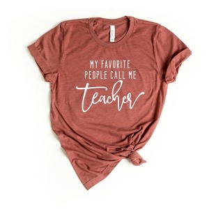 Simply Sage Market Women's My Favorite People Call Me Teacher Short Sleeve Graphic Tee - 1 of 2