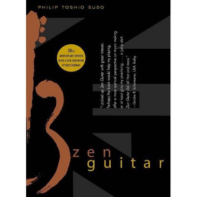 Zen Guitar - by  Philip Toshio Sudo (Paperback)