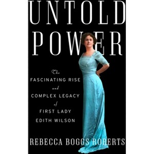 Untold Power - by  Rebecca Boggs Roberts (Hardcover) - 1 of 1