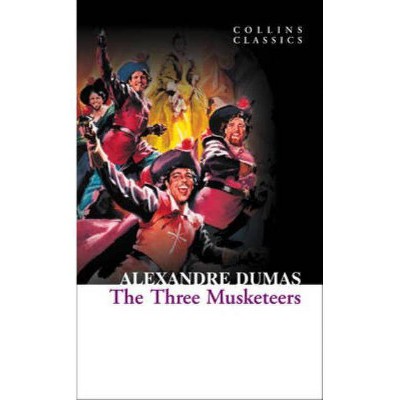 The Three Musketeers - (Collins Classics) by  Alexandre Dumas (Paperback)