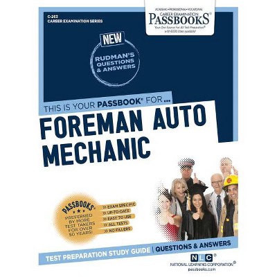 Foreman Auto Mechanic - (Career Examination) by  National Learning Corporation (Paperback)